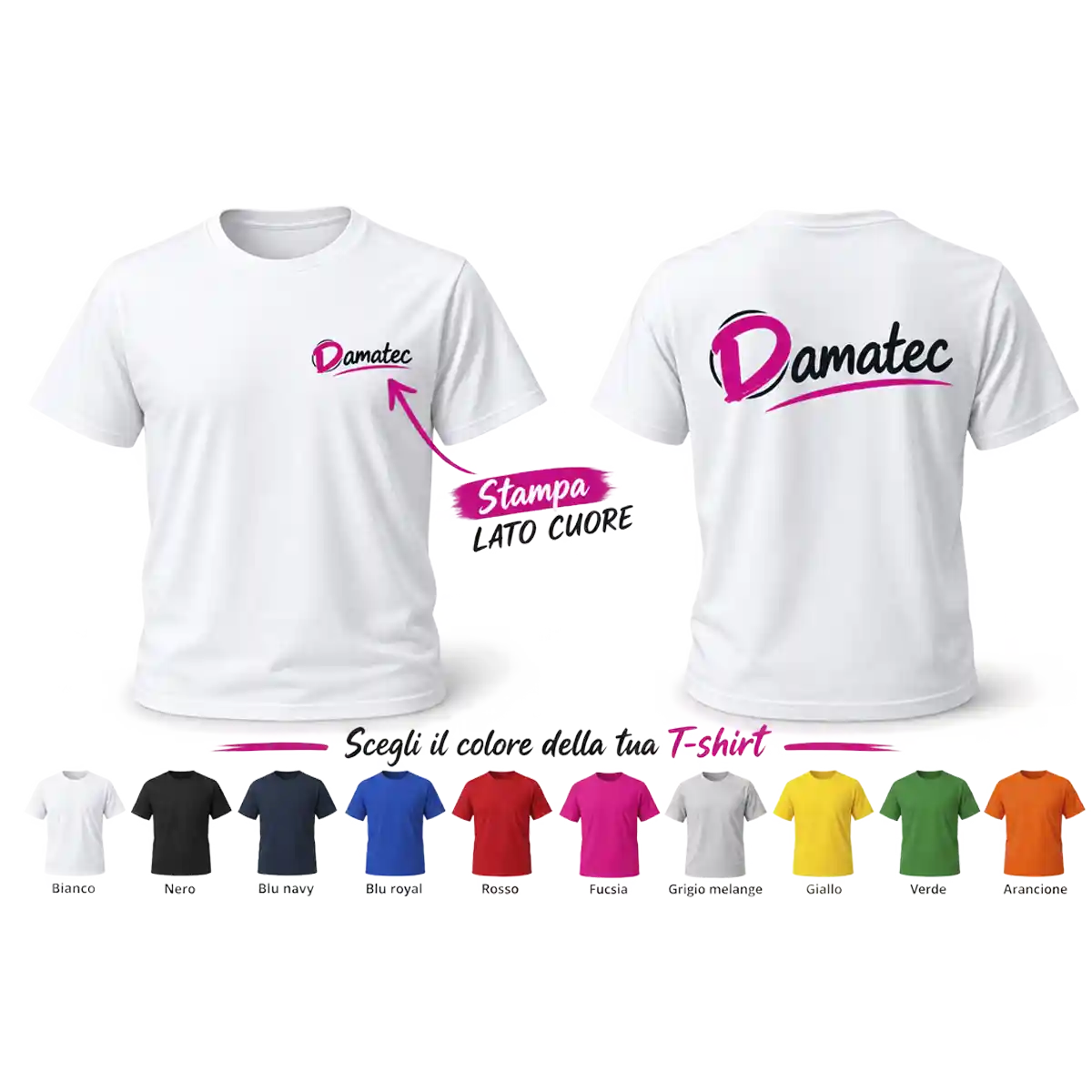 Esempio T-shirt personalizzata Damatec con stampa lato cuore, retro e colori disponibili